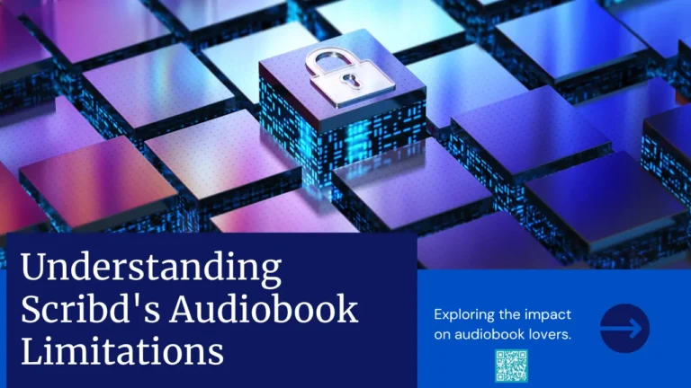 Why Does Scribd Limit Audiobooks? My Personal Take